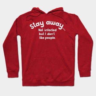 Stay away Hoodie